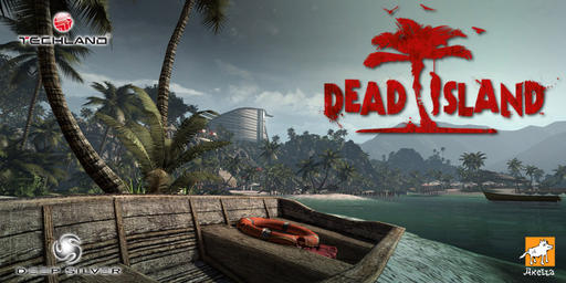 Dead Island - Прекрасный остров